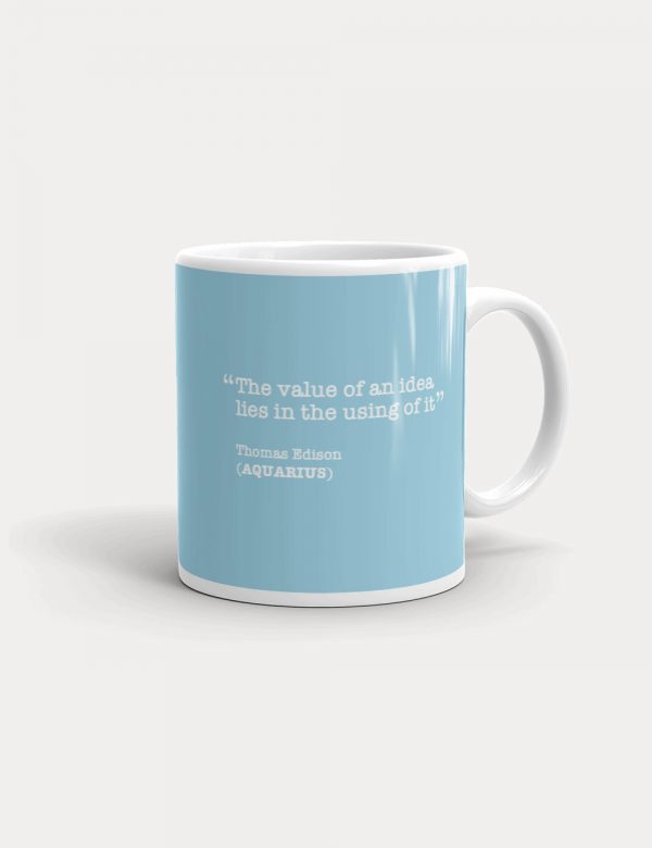 Aquarius Famous Quote Coffee or Tea Mug front