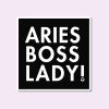 Aries Boss Lady Magnet Three Sizes