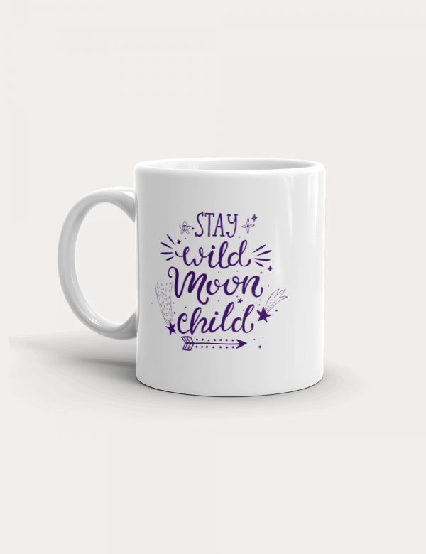 Stay Wild Moon child Coffee and Tea Mug 11oz Back
